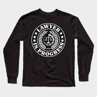 Law Student Law School Graduate Lawyer In Progress Long Sleeve T-Shirt